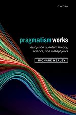 Télécharger le livre :  Pragmatism Works