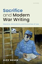 Télécharger le livre :  Sacrifice and Modern War Writing