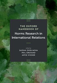 Téléchargez le livre :  The Oxford Handbook of Norms Research in International Relations