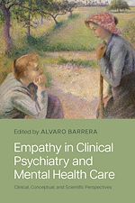 Télécharger le livre :  Empathy in Clinical Psychiatry and Mental Health Care