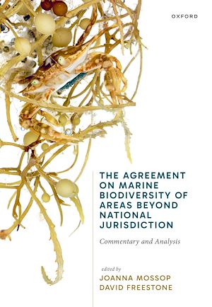 Téléchargez le livre :  The Agreement on Marine Biodiversity of Areas Beyond National Jurisdiction