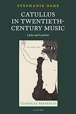Télécharger le livre :  Catullus in Twentieth-Century Music