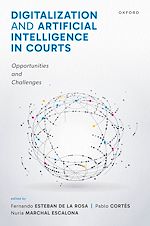 Télécharger le livre :  Digitalization and Artificial Intelligence in Courts