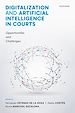 Télécharger le livre :  Digitalization and Artificial Intelligence in Courts