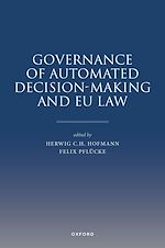 Télécharger le livre :  Governance of Automated Decision-Making and EU Law