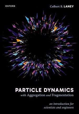 Téléchargez le livre :  Particle Dynamics with Aggregation and Fragmentation
