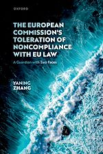 Télécharger le livre :  The European Commission's Toleration of Noncompliance with EU Law