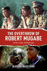 Téléchargez le livre :  The Overthrow of Robert Mugabe