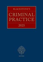 Télécharger le livre :  Blackstone's Criminal Practice 2025