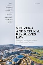 Télécharger le livre :  Net Zero and Natural Resources Law