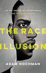 Télécharger le livre :  The Race Illusion