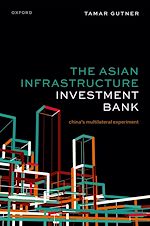 Télécharger le livre :  The Asian Infrastructure Investment Bank