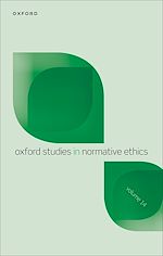 Télécharger le livre :  Oxford Studies in Normative Ethics Volume 14