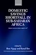 Télécharger le livre :  The Domestic Savings Shortfall in Sub-Saharan Africa