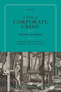 Download this ebook A Theory of Corporate Crime