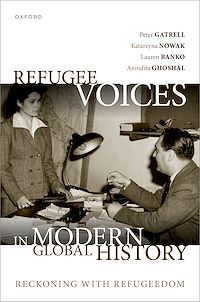 Téléchargez le livre :  Refugee Voices in Modern Global History
