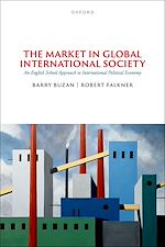 Télécharger le livre :  The Market in Global International Society