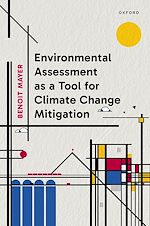 Télécharger le livre :  Environmental Assessment as a Tool for Climate Change Mitigation