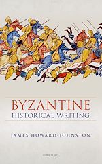 Télécharger le livre :  Byzantine Historical Writing