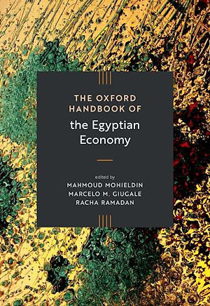Download the eBook: The Oxford Handbook of the Egyptian Economy