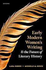 Télécharger le livre :  Early Modern Women's Writing and the Future of Literary History