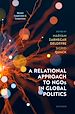 Télécharger le livre :  A Relational Approach to NGOs in Global Politics