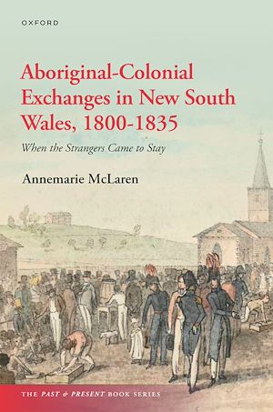 Téléchargez le livre :  Aboriginal-Colonial Exchanges in New South Wales, 1800-1835