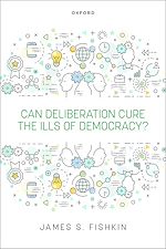 Télécharger le livre :  Can Deliberation Cure the Ills of Democracy?