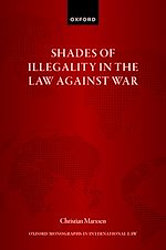 Télécharger le livre :  Shades of Illegality in the Law Against War