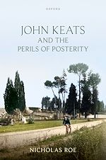 Télécharger le livre :  John Keats and the Perils of Posterity