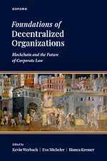 Télécharger le livre :  Foundations of Decentralized Organizations