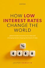 Télécharger le livre :  How Low Interest Rates Change the World