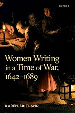 Télécharger le livre :  Women Writing in a Time of War, 1642-1689