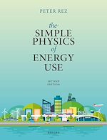 Télécharger le livre :  The Simple Physics of Energy Use
