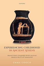 Télécharger le livre :  Experiencing Childhood in Ancient Athens