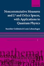 Télécharger le livre :  Noncommutative measures and Lp and Orlicz Spaces, with Applications to Quantum Physics