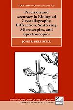 Télécharger le livre :  Precision and Accuracy in Biological Crystallography, Diffraction, Scattering, Microscopies, and Spectroscopies