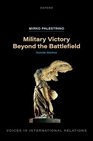 Téléchargez le livre :  Military Victory Beyond the Battlefield
