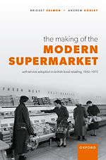 Télécharger le livre :  The Making of the Modern Supermarket