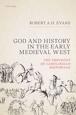 Télécharger le livre :  God and History in the Early Medieval West