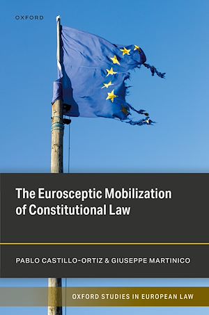 Téléchargez le livre :  The Eurosceptic Mobilization of Constitutional Law