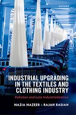 Télécharger le livre :  Industrial Upgrading in the Textiles and Clothing Industry