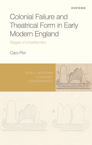 Téléchargez le livre :  Colonial Failure and Theatrical Form in Early Modern England