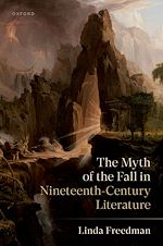 Télécharger le livre :  The Myth of the Fall in Nineteenth-Century Literature