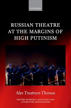 Téléchargez le livre :  Russian Theatre at the Margins of High Putinism