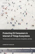 Télécharger le livre :  Protecting EU Consumers in Internet of Things Ecosystems