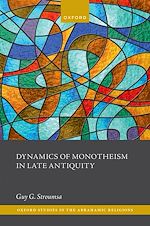 Télécharger le livre :  Dynamics of Monotheism in Late Antiquity
