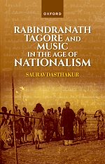 Télécharger le livre :  Rabindranath Tagore and Music in the Age of Nationalism