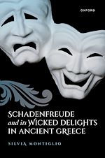 Télécharger le livre :  Schadenfreude and its Wicked Delights in Ancient Greece