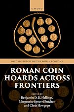 Télécharger le livre :  Roman Coin Hoards Across Frontiers